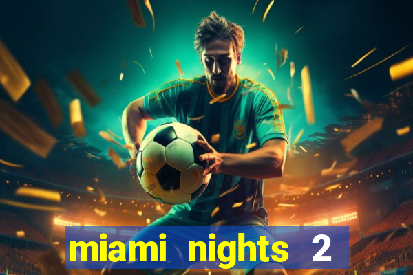 miami nights 2 java pt-br 320x240